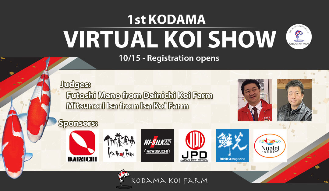 Announcing 1st Kodama Virtual Koi Show 2020!